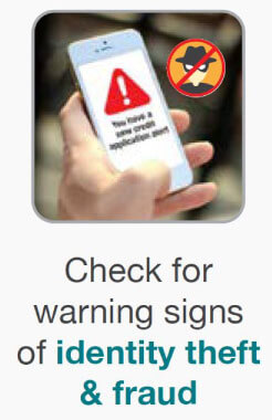 Check for warning signs of identity theft & fraud Check for warning signs of identity theft & fraud